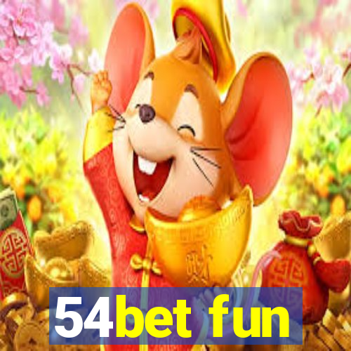 54bet fun